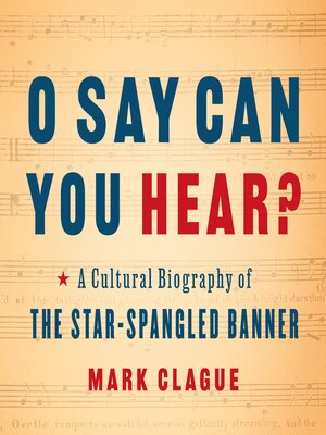 cover image of O Say Can You Hear